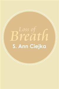 Loss of Breath