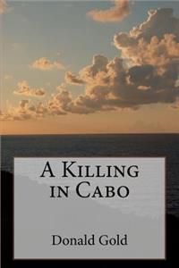 A Killing in Cabo