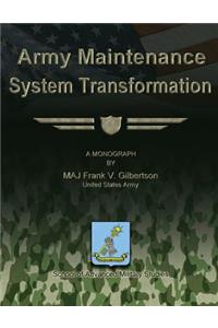 Army Maintenance System Transformation