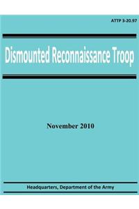 Dismounted Reconnaissance Troop (ATTP 3-20.97)