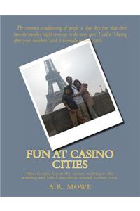Fun at Casino Cities
