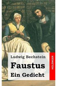 Faustus. Ein Gedicht