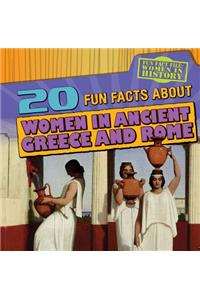 20 Fun Facts about Women in Ancient Greece and Rome