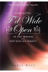 F'd Wide Open