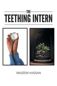 Teething Intern