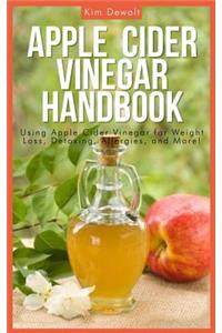 Apple Cider Vinegar Handbook