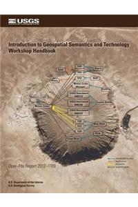 Introduction to Geospatial Semantics and Technology Workshop Handbook