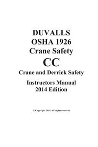 DUVALLS OSHA 1926 CC Crane Safety CC Instructors Manual 2014 Edition