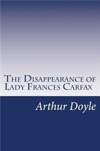 Disappearance of Lady Frances Carfax