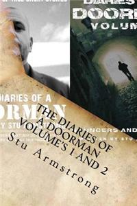 Diaries of a Doorman - Volume's 1 and 2