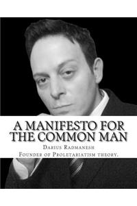 Manifesto For The Common Man