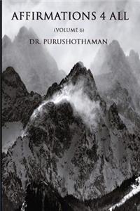Affirmations 4 All (Volume 6)