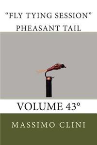 Pheasant tail traditional Fly Tying Session