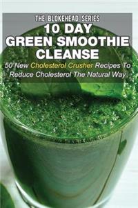 10 Day Green Smoothie Cleanse