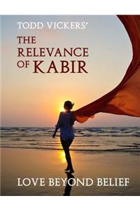 The Relevance of Kabir