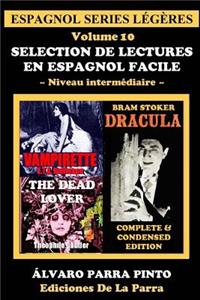 Selection de lectures en espagnol facile Volume 10