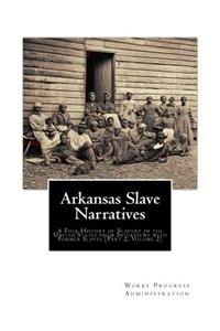 Arkansas Slave Narratives