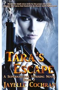 Tara's Escape