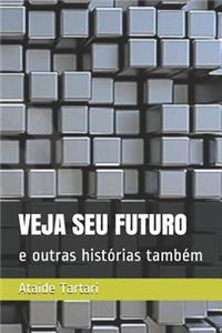 Veja Seu Futuro