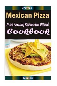 Mexican Pizza