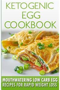 Ketogenic Egg Cookbook