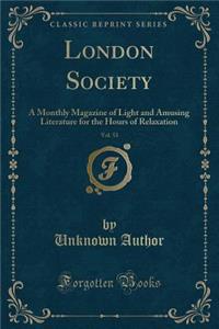 London Society, Vol. 53
