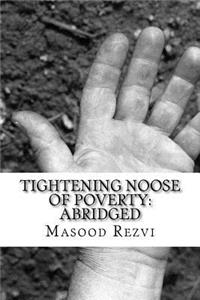 Tightening Noose of Poverty