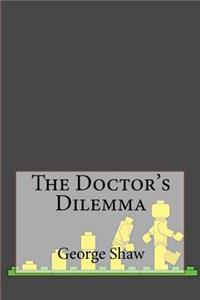 The Doctor's Dilemma