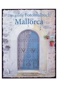 Das große Fotomalbuch Mallorca
