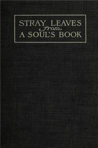 Stray Leaves from a Soul's Book