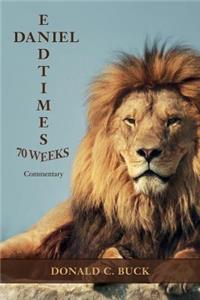 Daniel 70 weeks/End Times