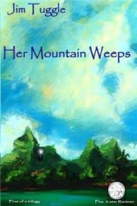 Her Mountain Weeps