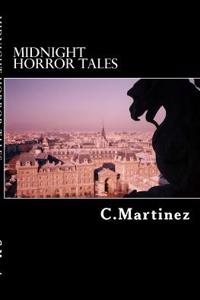 Midnight Horror Tales: Short Stories of Horror