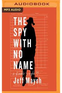 Spy with No Name