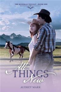 All Things New, Volume 1