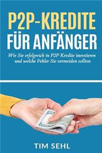 P2P Kredite für Anfänger