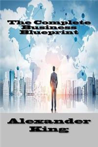 The Complete Business Blueprint