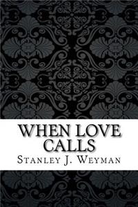 When Love Calls