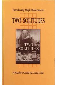 Introducing Hugh Maclennan's Two Solitudes