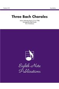 Three Bach Chorales