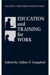Education and Training for Work, Volume 2