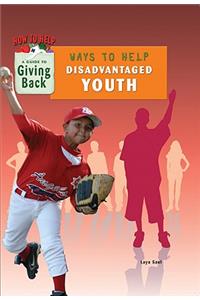 Ways to Help Disadvantaged Youth