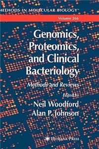 Genomics, Proteomics, and Clinical Bacteriology