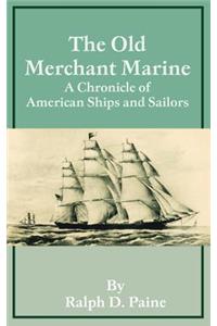 The Old Merchant Marine