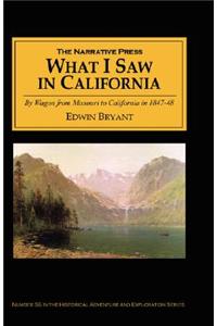 What I Saw in California