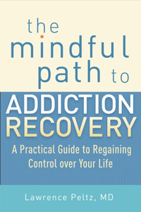 Mindful Path to Addiction Recovery