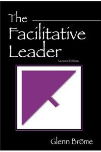 The Facilitative Leader