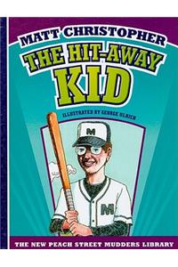 The Hit-Away Kid