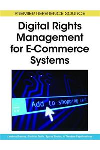 Digital Rights Management for E-Commerce Systems