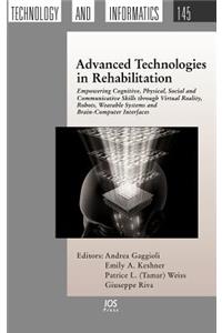 Advanced Technologies in Rehabilitation